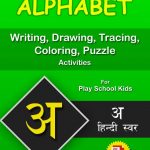 अ (a) Hindi Alphabet Tracing, Drawing, Coloring, Writing, Puzzle Workbook PDF